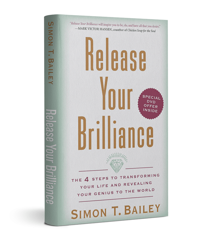 Release Your Brilliance: The 4 Steps to Transforming Your Life and Revealing Your Genius to the World