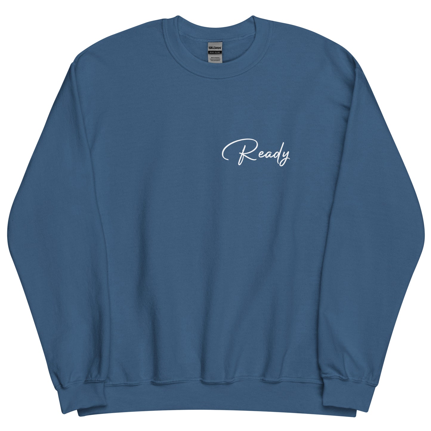 Ready Sweatshirt