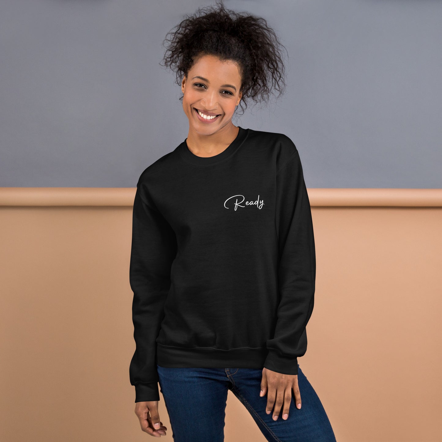 Ready Sweatshirt