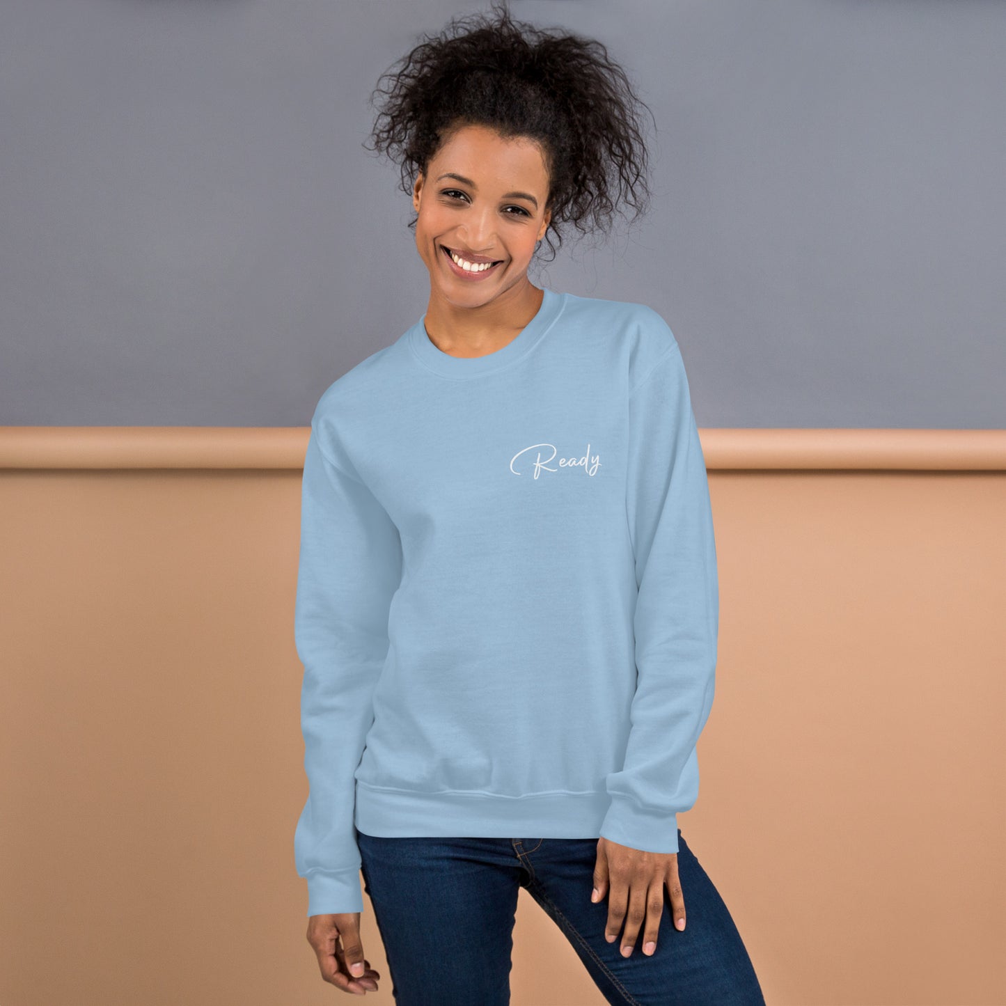 Ready Sweatshirt