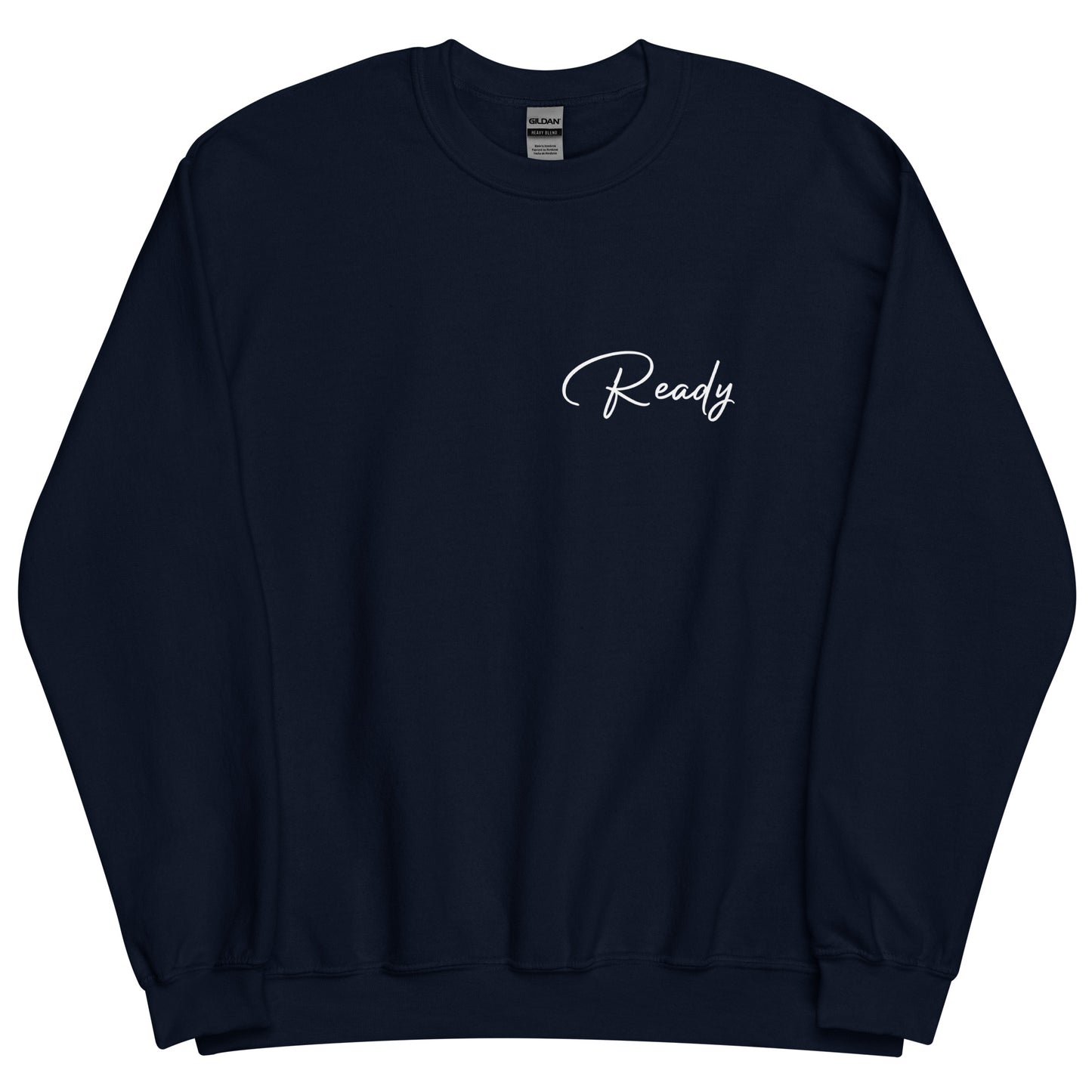 Ready Sweatshirt